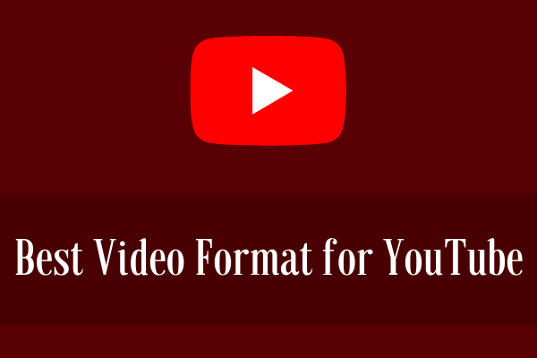 melhor formato de vídeo para YouTube