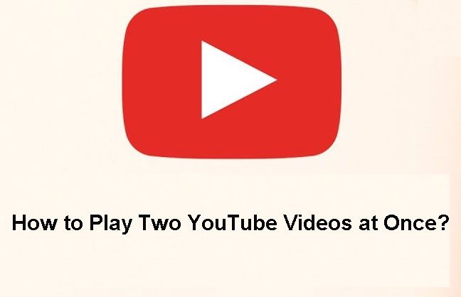 воспроизводить два видео с YouTube одновременно