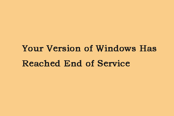 Comment réparer votre version de Windows a atteint la fin du service