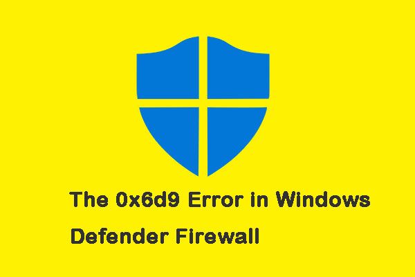 Ошибка ox6d9 в эскизе брандмауэра защитника Windows