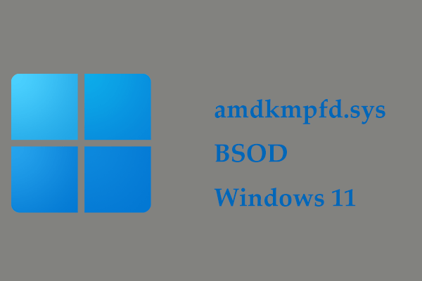 Como corrigir BSOD Amdkmpfd.sys no Windows 11/10? (5 maneiras)