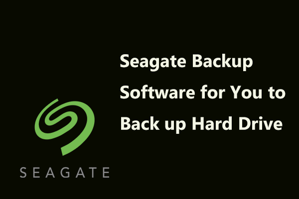 Her er 3 Seagate Backup-software, som du kan sikkerhedskopiere harddisk [MiniTool-tip]