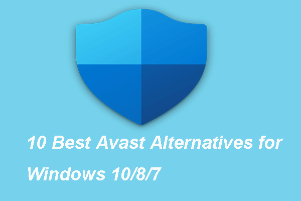 Die 10 besten Avast-Alternativen für Windows 10/8/7