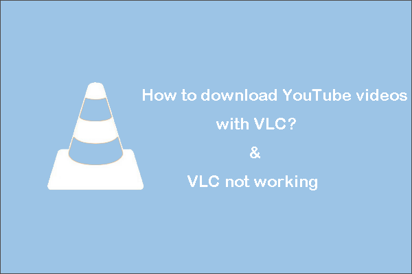 Comment télécharger des vidéos YouTube avec VLC et résoudre le problème de VLC