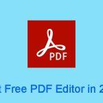 Windows ve Çevrimiçi 2023 için En İyi 8 Ücretsiz PDF Düzenleyici