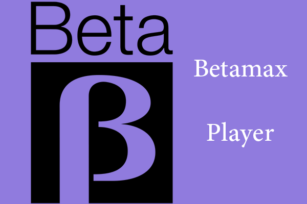 Betamax Player Review: Historie, fordele og ulemper, konkurrenter og køb