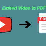 2 egyszerű módszer a videó beágyazására PDF-be [Lépésről lépésre]