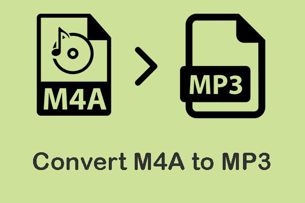 Jak převést M4A na MP3? 3 bezplatné způsoby, jak můžete