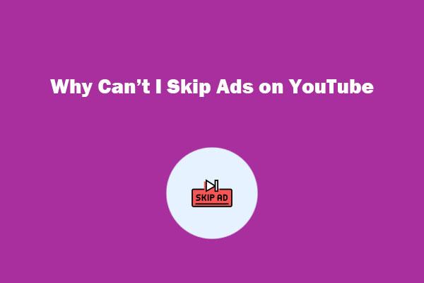 Proč nemohu přeskočit reklamy na YouTube? Důvody vysvětleny