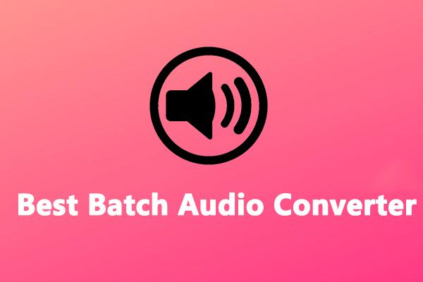 Die besten Batch-Audiokonverter, die Sie ausprobieren können