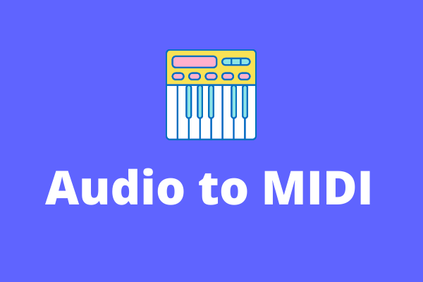 Opgelost – Hoe je MP3 snel naar MIDI kunt converteren