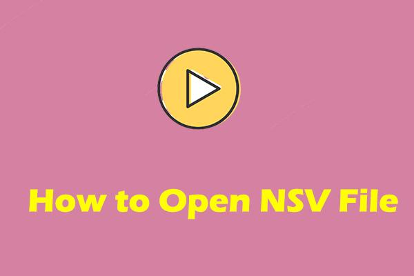 כיצד לפתוח קובץ NVS וכיצד להמיר אותו ל-MP4