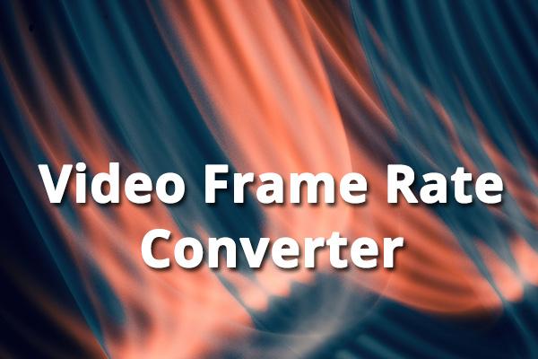 I 9 migliori convertitori gratuiti di frame rate video per Windows/Mac/online
