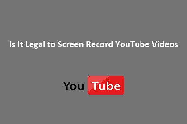 Er det lovlig å skjermopptak YouTube-videoer?