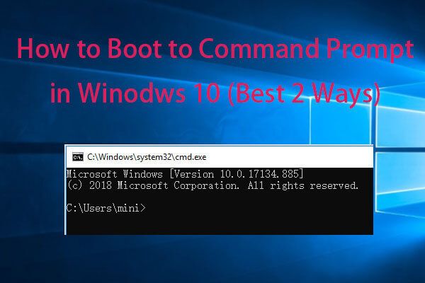 Windows 10에서 명령 프롬프트로 부팅하는 가장 좋은 2 가지 방법 [MiniTool Tips]