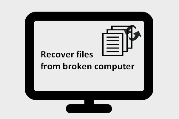 La mejor manera de recuperar archivos de una computadora rota | Rápido y fácil [Consejos de MiniTool]