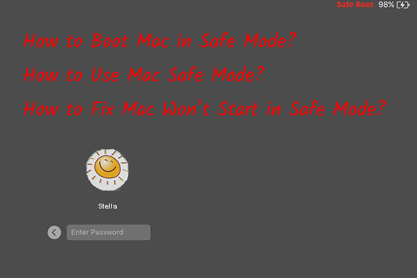 Cara Boot Mac dalam Safe Mode | Betulkan Mac Tidak Akan Bermula dalam Mod Selamat [Petua MiniTool]