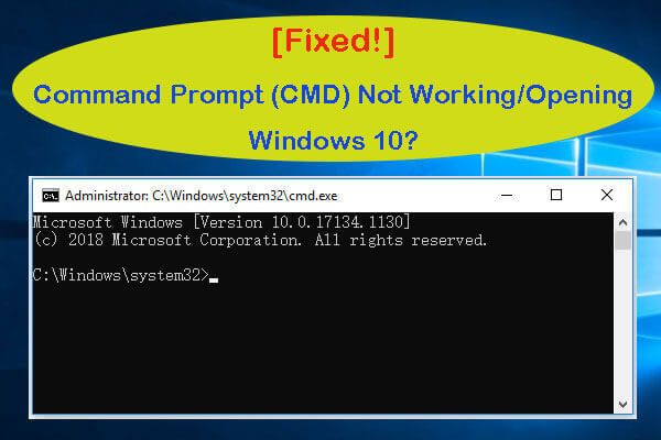 [Fast] Kommandoprompt (CMD) fungerer ikke / åbner Windows 10? [MiniTool-tip]