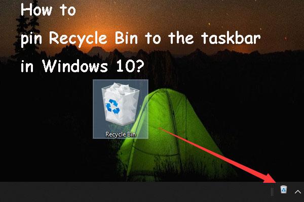 כיצד אוכל להצמיד את סל המיחזור לשורת המשימות ב-Windows 10?