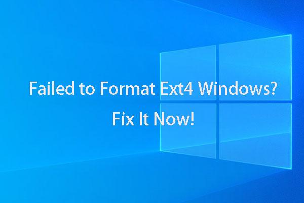 [GIẢI QUYẾT] Không thể định dạng Windows Ext4? - Giải pháp ở đây!