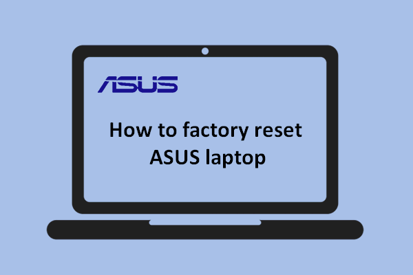 Como redefinir o laptop ASUS de fábrica: restaurar as configurações padrão