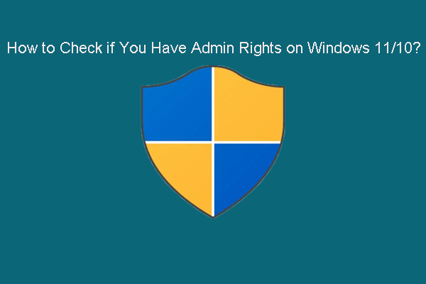 Jak zkontrolovat, zda máte práva správce v systému Windows 11/10?