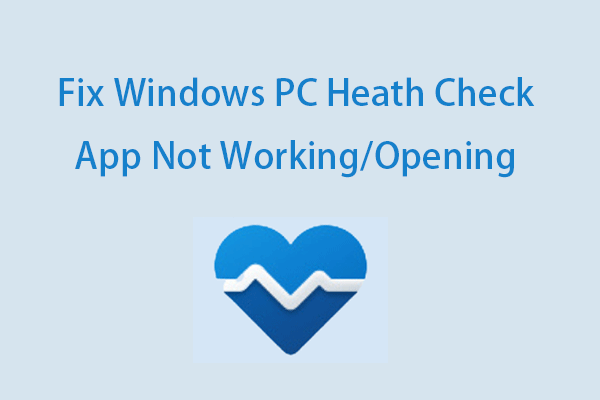 7 tipů pro opravu aplikace Windows PC Heath Check nefunguje/neotevře se