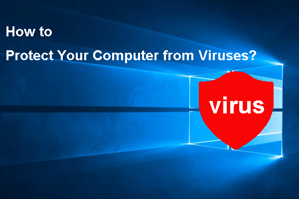 כיצד להגן על המחשב מפני וירוסים? (12 שיטות)