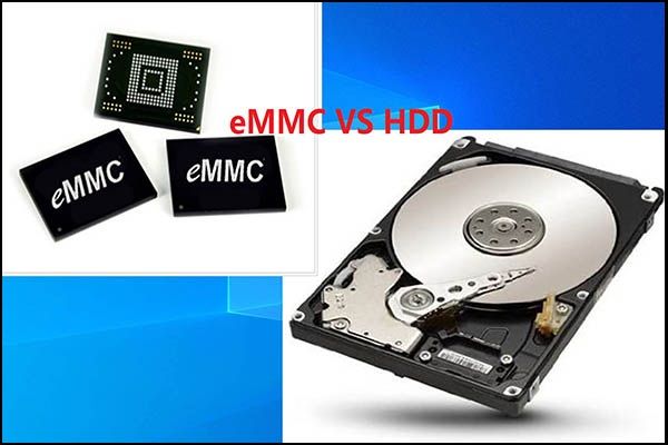 eMMC VS HDD: Mikä on ero ja mikä on parempi [MiniTool Tips]