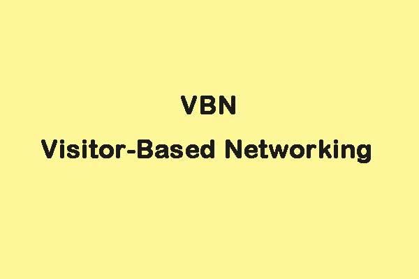 Пълно въведение във VBN (мрежа, базирана на посетители)