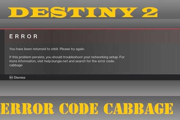 Como consertar o repolho com código de erro do Destiny 2? Experimente estes métodos [MiniTool News]