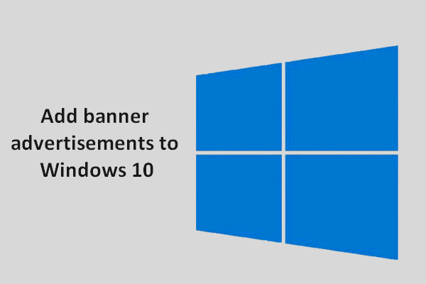 Microsoft kan legge til bannerannonser i Windows 10 miniatyrbilde