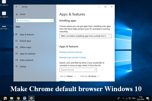 Nepavyksta „Chrome“ padaryti numatytosios naršyklės sistemoje „Windows 10“: išspręsta [„MiniTool News“]