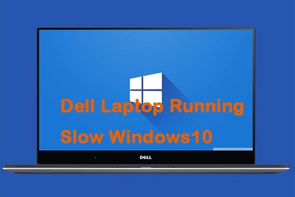 ordinateur portable dell exécutant la vignette lente de Windows 10