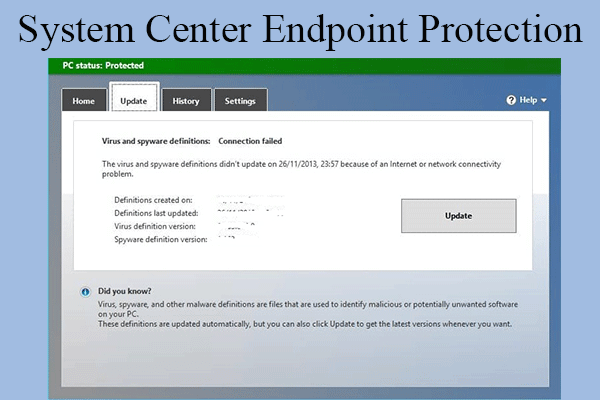 [Wiki] Przegląd programu Microsoft System Center Endpoint Protection [Wiadomości MiniTool]