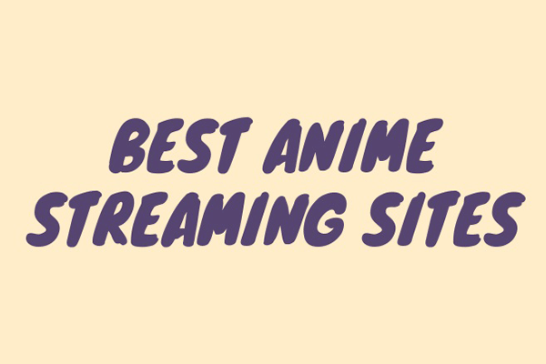 10 Tapak Penstriman Anime Terbaik pada tahun 2021 (Percuma)