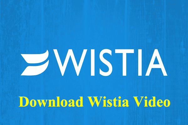Come scaricare i video di Wistia - 3 strumenti pratici