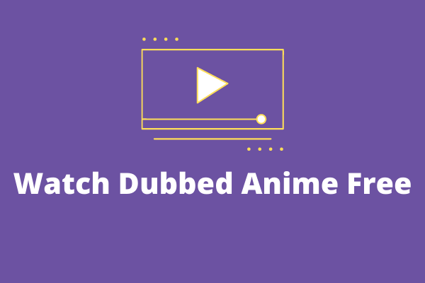 Κορυφαία 8 μέρη για να παρακολουθήσετε το μεταγλωττισμένο Anime online δωρεάν