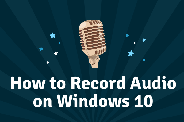cómo grabar audio en miniatura de Windows 10