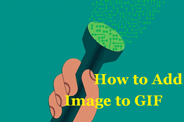Sådan tilføjes billede til GIF - 2-løsninger
