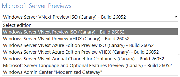   escolha Windows Server VNext Preview ISO (Canary) – Build 26052