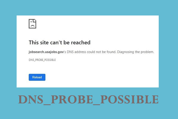 Comment réparer DNS_PROBE_POSSIBLE sur Chrome/Edge/Firefox/Brave ?