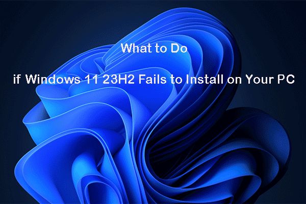 จะทำอย่างไรถ้า Windows 11 23H2 ไม่สามารถติดตั้งบนพีซีของคุณ