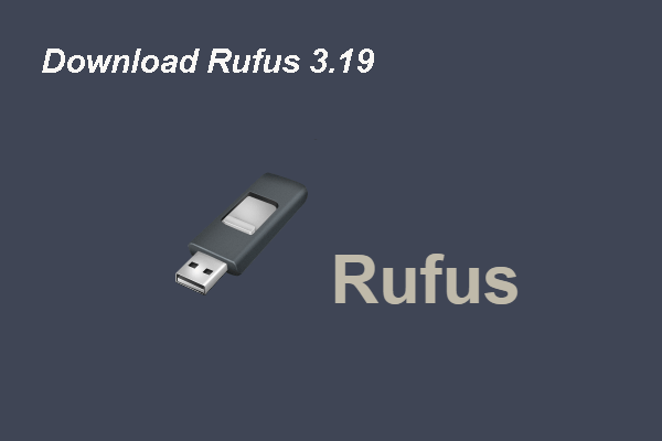 Windows 11/10 用 Rufus 3.19 の無料ダウンロードと概要