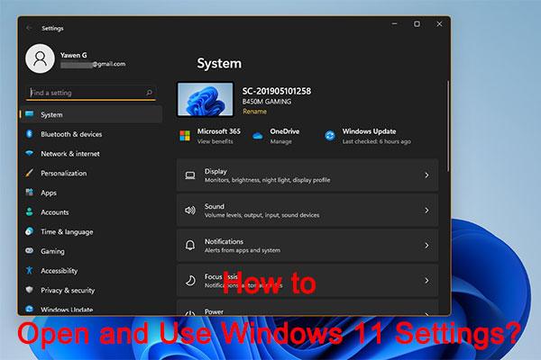 Windows 11 Nya inställningar: Hur öppnar jag det? | Hur man använder det?
