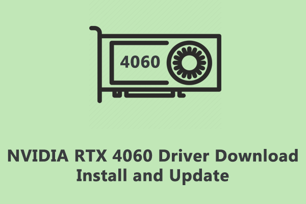 Как да изтегля, инсталирам и актуализирам драйвери за NVIDIA RTX 4060?