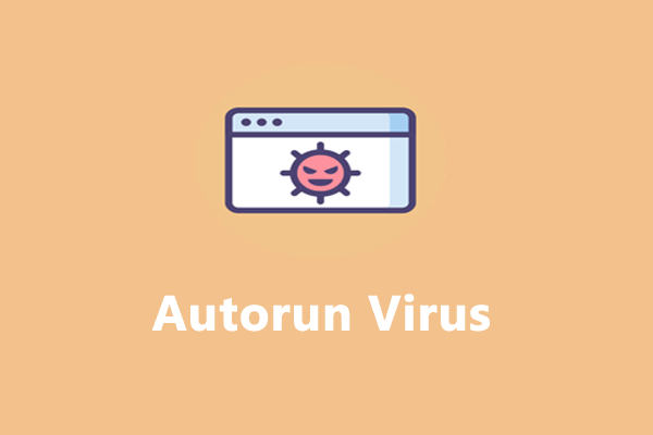 Làm cách nào để loại bỏ Virus Autorun khỏi PC/USB Flash Drive?