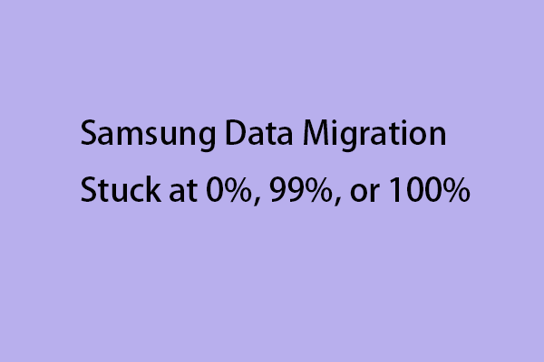 Hur fixar jag Samsungs datamigrering som fastnat vid 0%, 99% eller 100%?