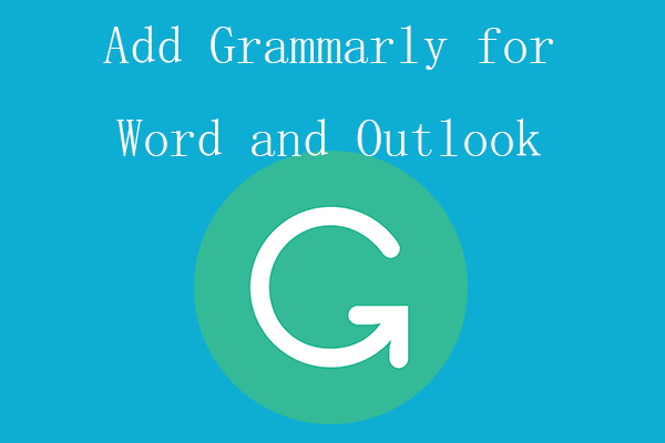 Comment ajouter Grammarly pour Microsoft Word et Outlook