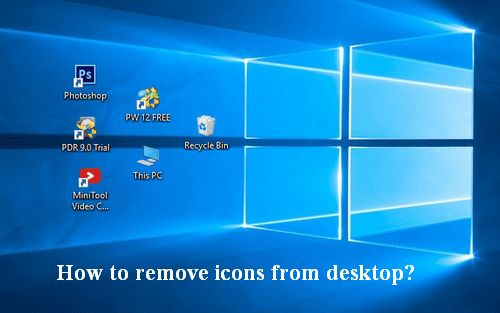 Slik fjerner du ikoner fra skrivebordet Windows 10